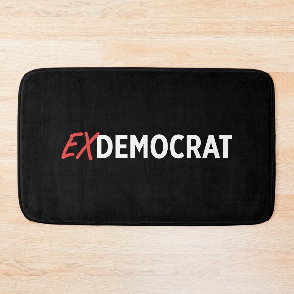 Item preview, EX DEMOCRAT designed and sold by BrianSmith84.