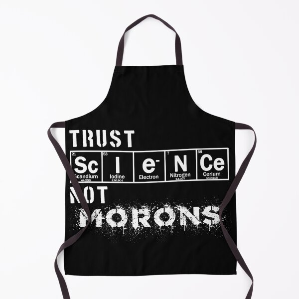 Item preview, Trust science not morons designed and sold by patriotazx.
