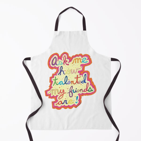 Item preview, Ask Me How Talented My Friends Are! designed and sold by The Rage Garden.