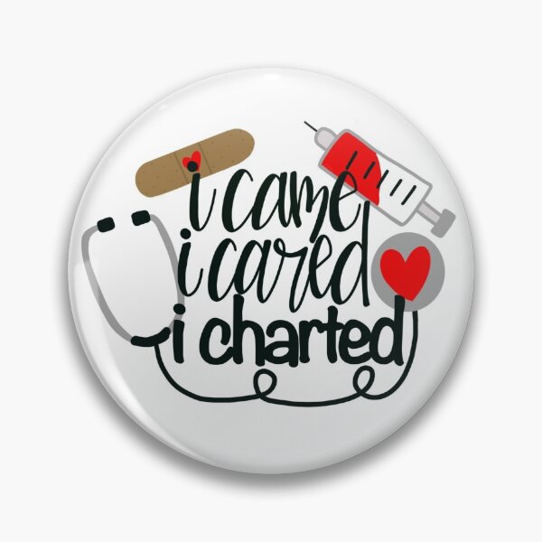 Item preview, Nurse- Came, Cared, Charted designed and sold by MaggieEDoodles.