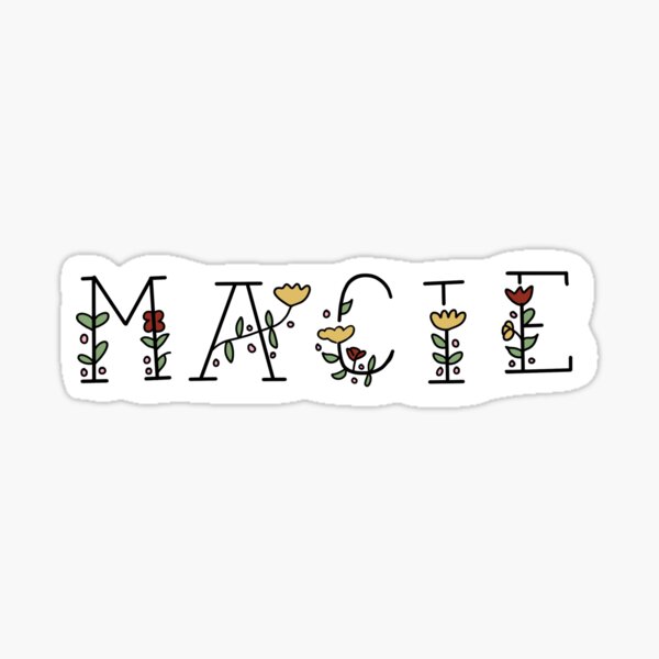 Macie Gifts & Merchandise | Redbubble