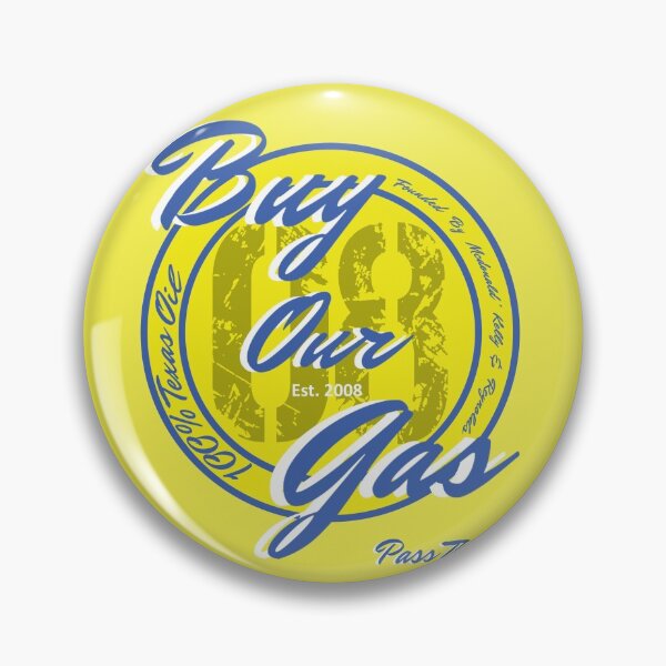 Item preview, Buy Our Gas Logo, It's Always Sunny in Philadelphia (Yellow Backing) designed and sold by Dr-Mysterio101.