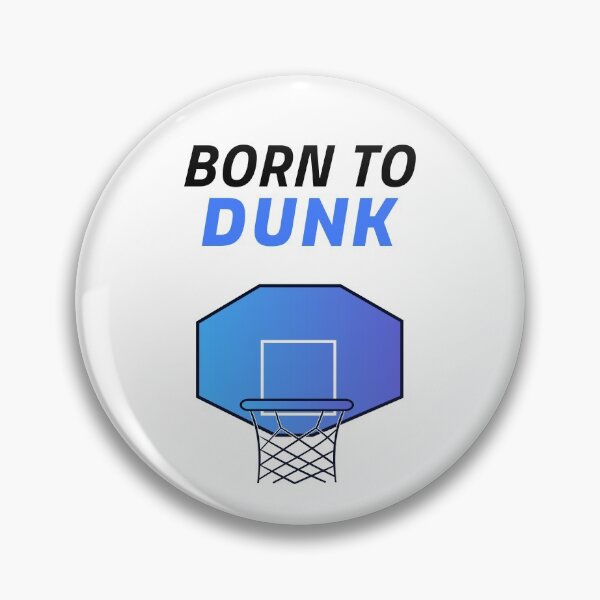 Item preview, Born To Dunk designed and sold by Express YRSLF.