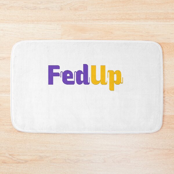 Item preview, Fed Up T-Shirt designed and sold by Cyrine19.