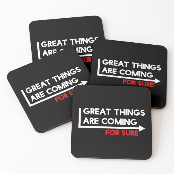 Item preview, Great Things Are Coming For Sure ! designed and sold by WilliamsGFX.