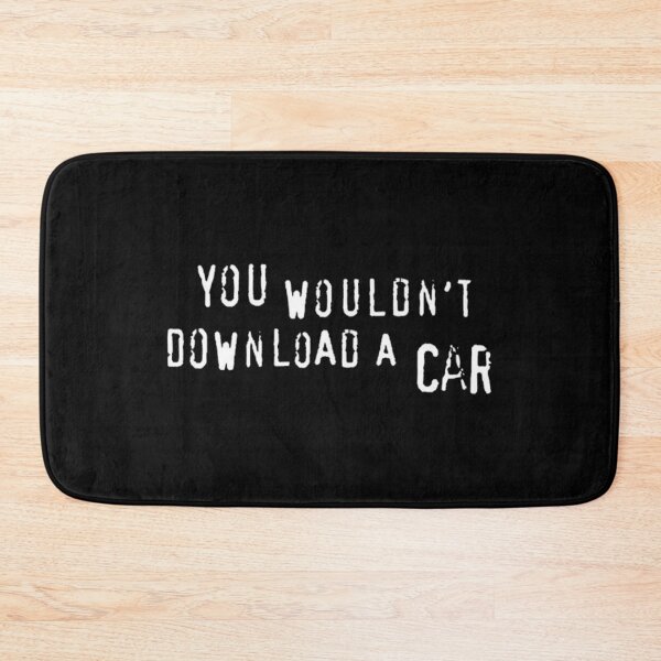 Item preview, You Wouldn't Download a Car designed and sold by DoodleDashCollective.