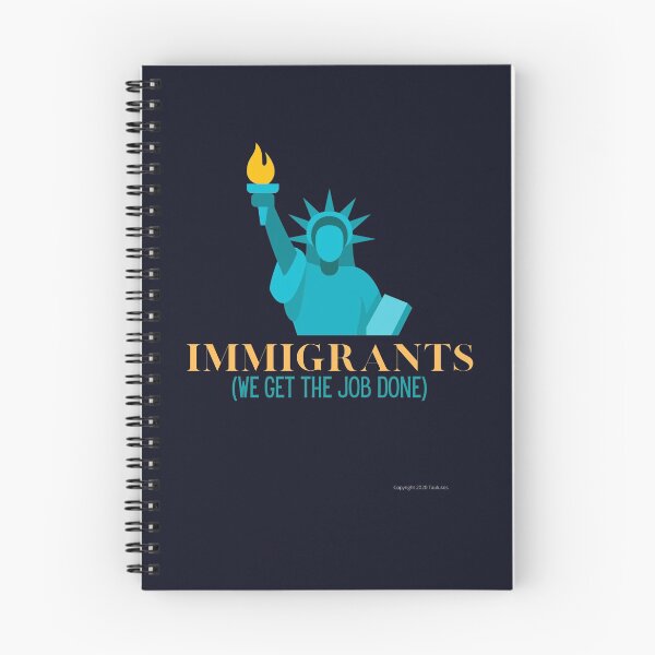 Item preview, Immigrants (We Get The Job Done) designed and sold by Taulukos Designs.