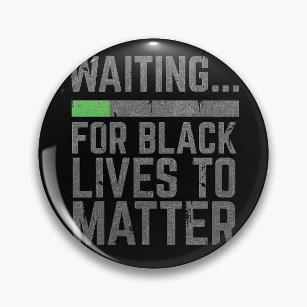 Item preview, Waiting for Black Lives to Matter Vintage designed and sold by blackartmatters.