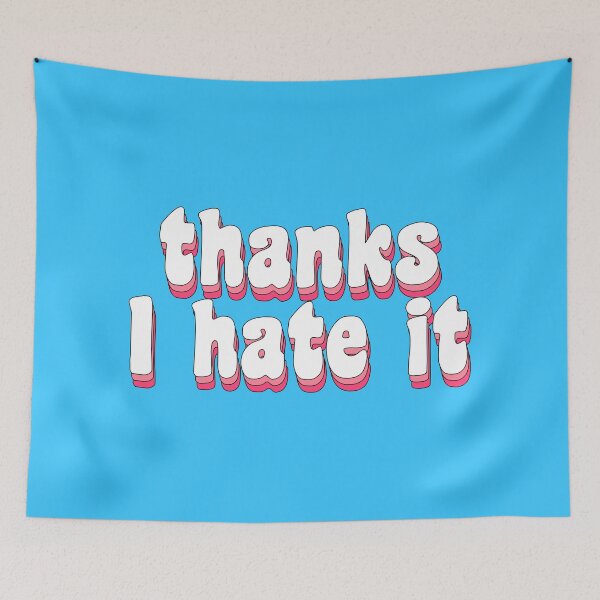 Item preview, Thanks I hate it designed and sold by TikTokTalk.
