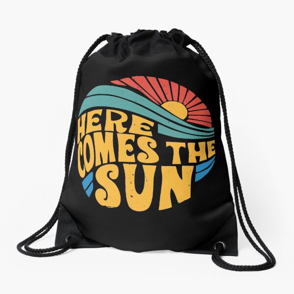 Here Comes the Sun Drawstring Bag