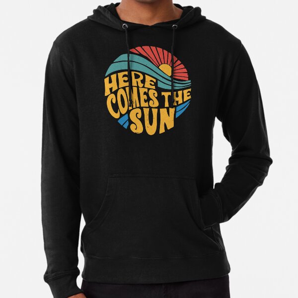 Here Comes the Sun Lightweight Hoodie