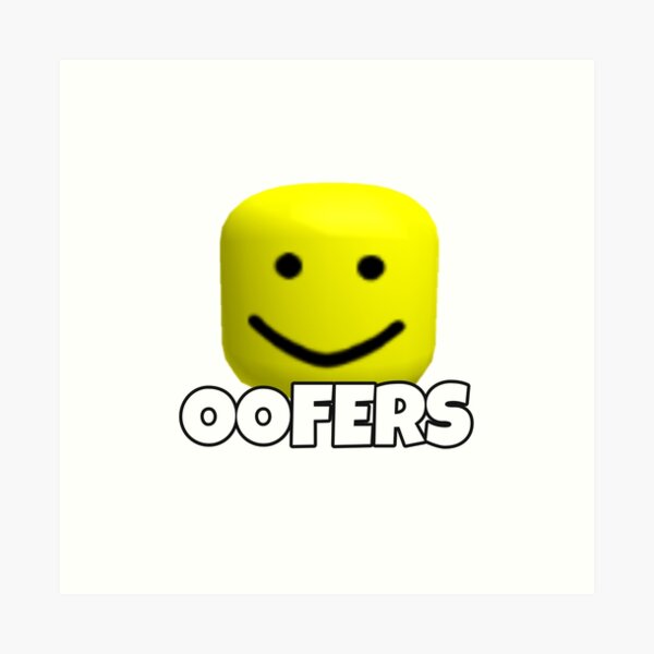 Oofers Roblox Art Print By Dennxs Redbubble - roblox yellow hair texture