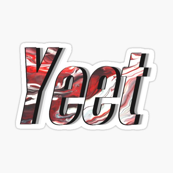 Yeet... But Red Sticker