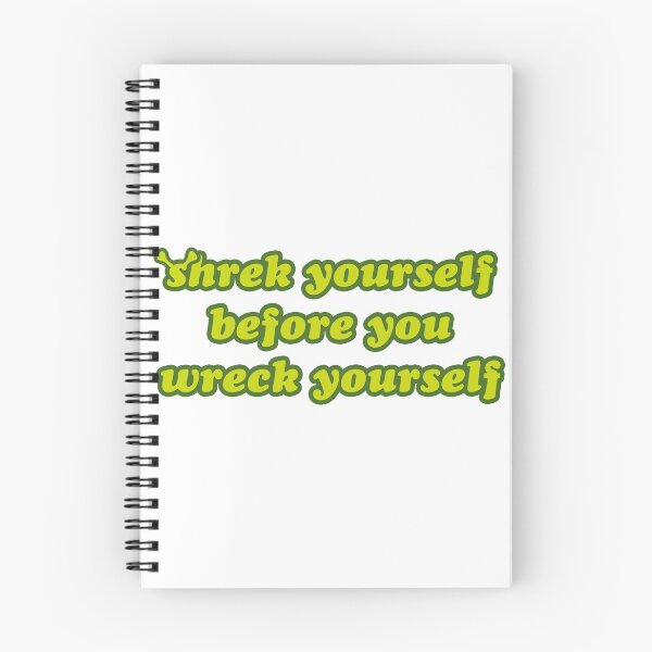 Item preview, SHREK yourself before you WRECK yourself designed and sold by sawyerswig.