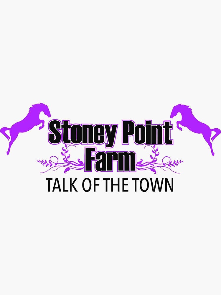 "Stoney Point Farm Talk of the Town" Sticker by reaganmondayy Redbubble