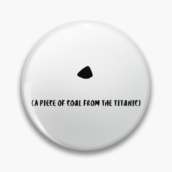 Item preview, A piece of coal from the titanic designed and sold by Rigipedia.