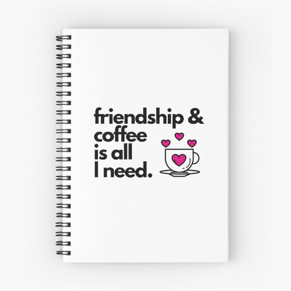 Item preview, International Day Of Friendship - Friendship and coffee is all I need  designed and sold by knapst.