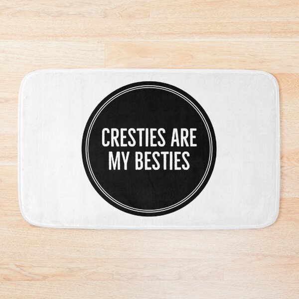 Item preview, Cresties are my besties designed and sold by bubbaclez.