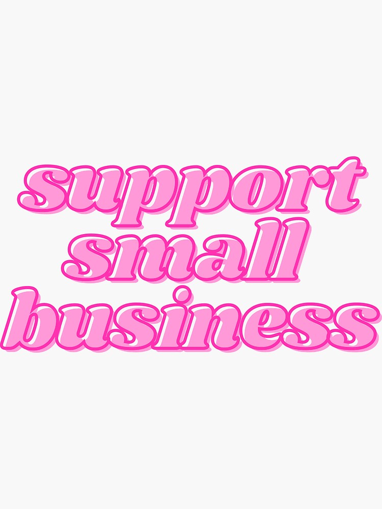 Thumbnail 3 of 3, Sticker, Support Small Business designed and sold by abawla.