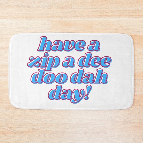 Item preview, Zip a Dee Doo Dah designed and sold by abawla.