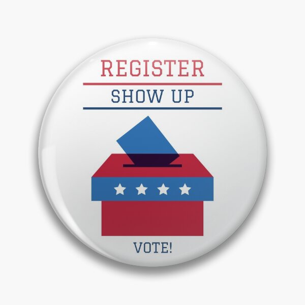 Item preview, Us Elections American Flag Colors "Register, show up, vote" designed and sold by TamGustam.