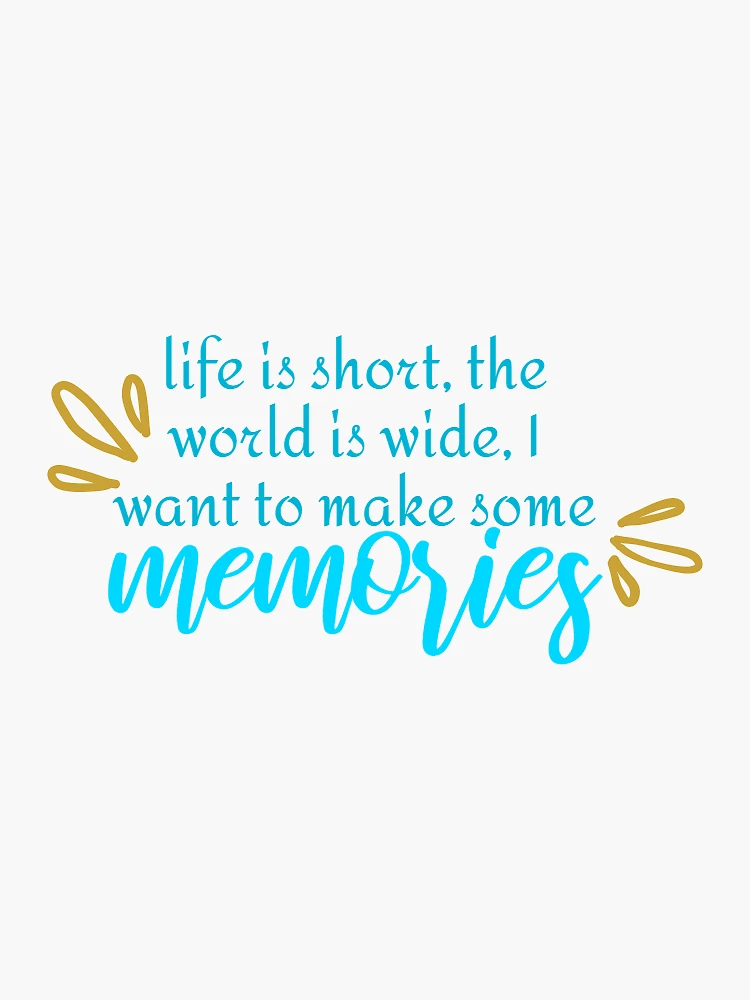 Life is Short Quote, Travel Quote, Life is Short, Make Memories, Mama  Mia,unframed -  Canada
