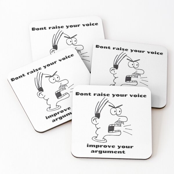 Item preview, Dont raise your voice improve your argument designed and sold by enigma3a.