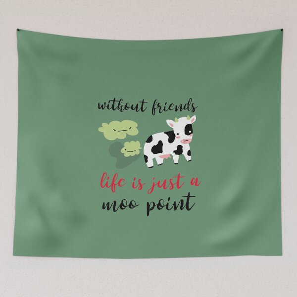 Item preview, Without friends life is just a moo point - Funny friendship quotes or sayings - friendship day design. designed and sold by helkav.
