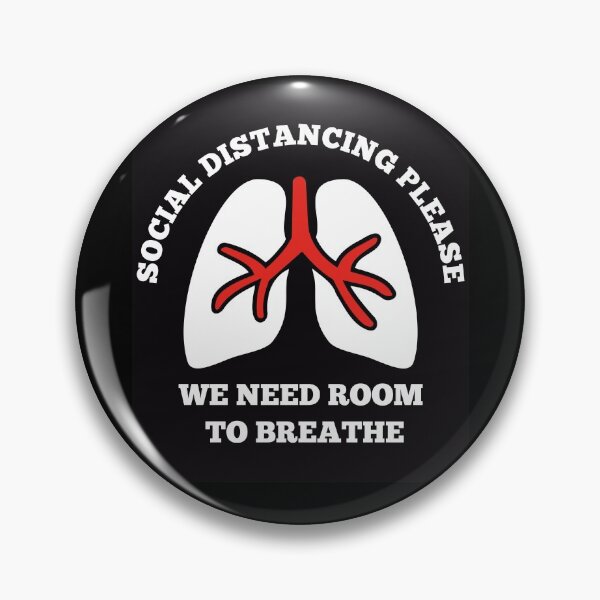 Item preview, Social distancing please, lungs need room to breathe  designed and sold by DoodleBugDigits.