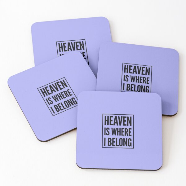 Item preview, Heaven is where I belong designed and sold by Obitez.