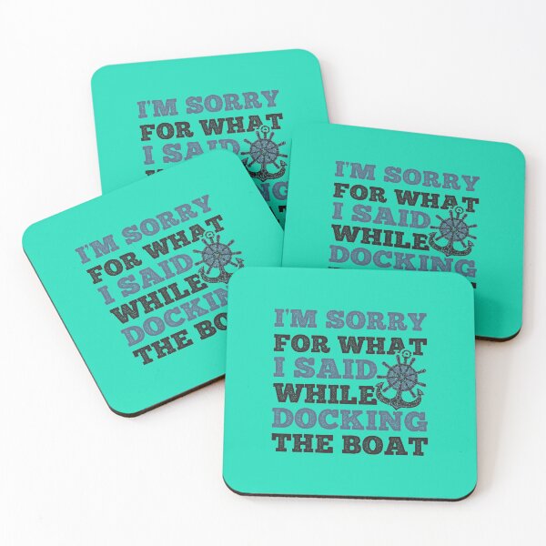 Item preview, I'am Sorry For What I Said While Docking The Boat designed and sold by Yasdey Rojas.