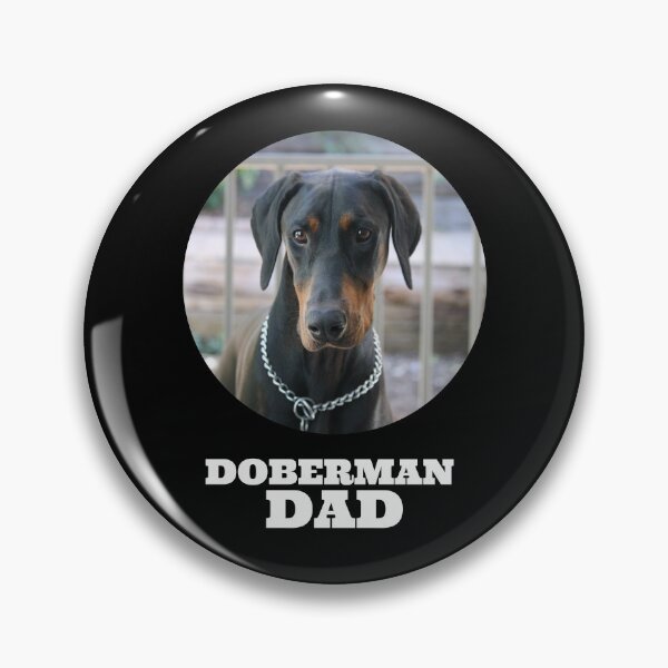 Doberman Dad Pin