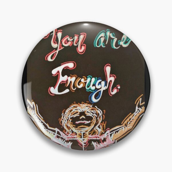 Item preview, You are Enough designed and sold by PaintingFire448.