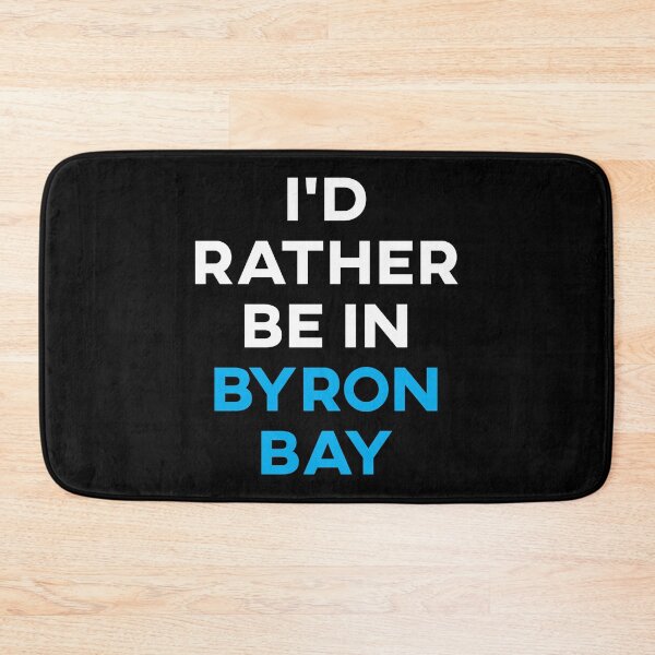 Item preview, I'd Rather Be In Byron Bay designed and sold by teesaurus.
