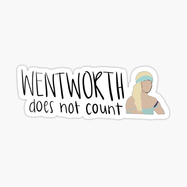 Wentworth does not count Sticker