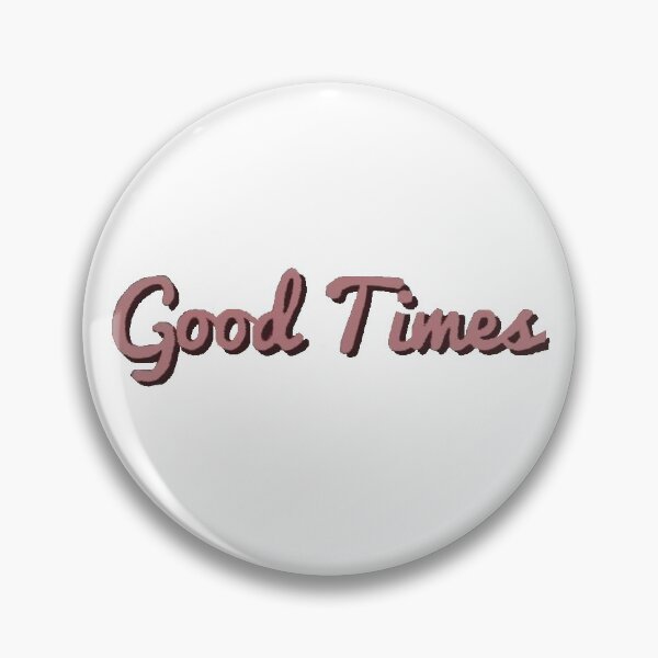 Item preview, good times designed and sold by averiepist.