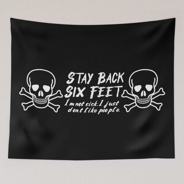Item preview, Stay Back Six Feet Skulls White designed and sold by Mellebore.