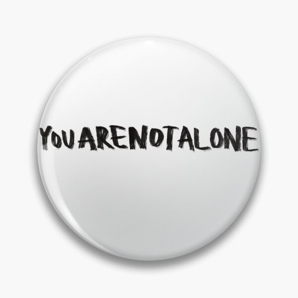 Item preview, You Are Not Alone Dear Evan Hansen  designed and sold by hollyawesome.