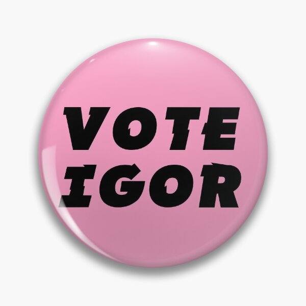 vote igor Pin