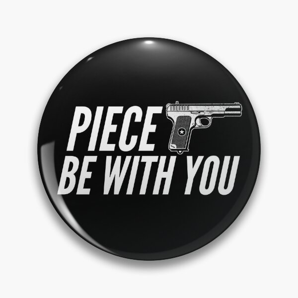 Item preview, Piece Be With You 2nd Amendment Gun Rights Funny Pistol Gear designed and sold by DynamicDesign.