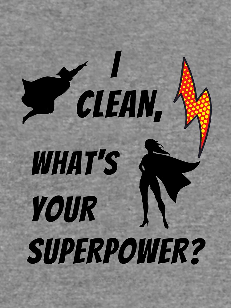 Thumbnail 5 of 5, Lightweight Sweatshirt, I Clean What's Your Superpower? designed and sold by SavvyCleaner.