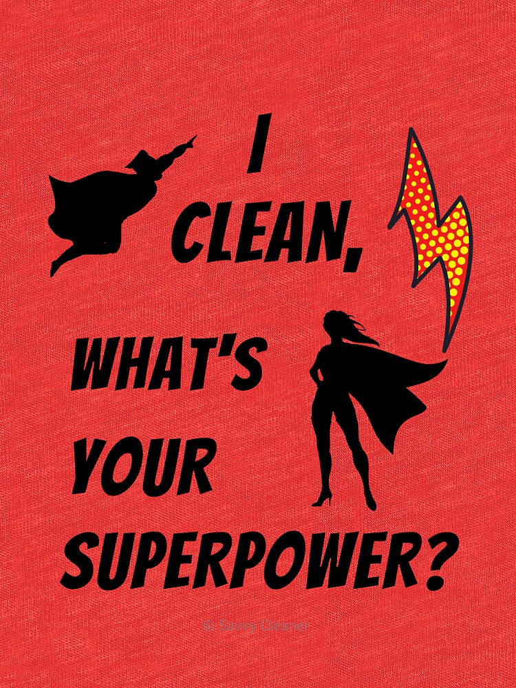 Thumbnail 7 of 7, Tri-blend T-Shirt, I Clean What's Your Superpower? designed and sold by SavvyCleaner.