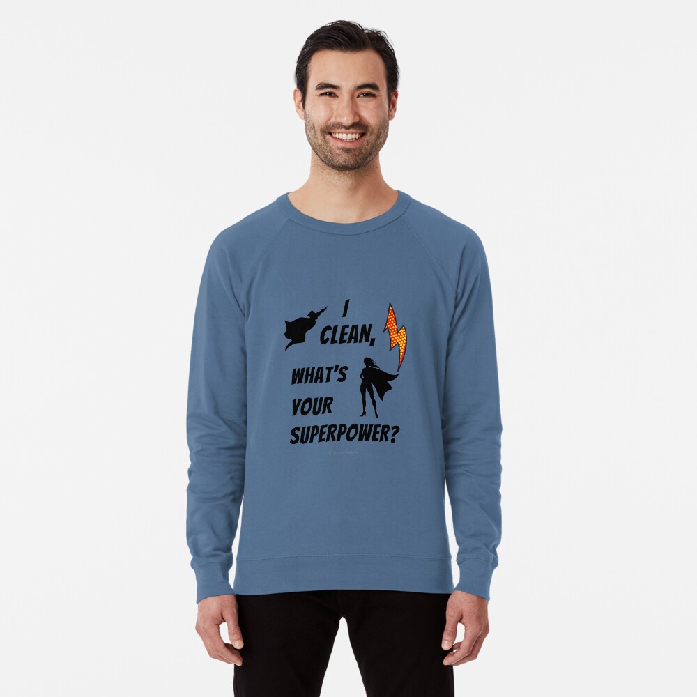 Item preview, Lightweight Sweatshirt designed and sold by SavvyCleaner.