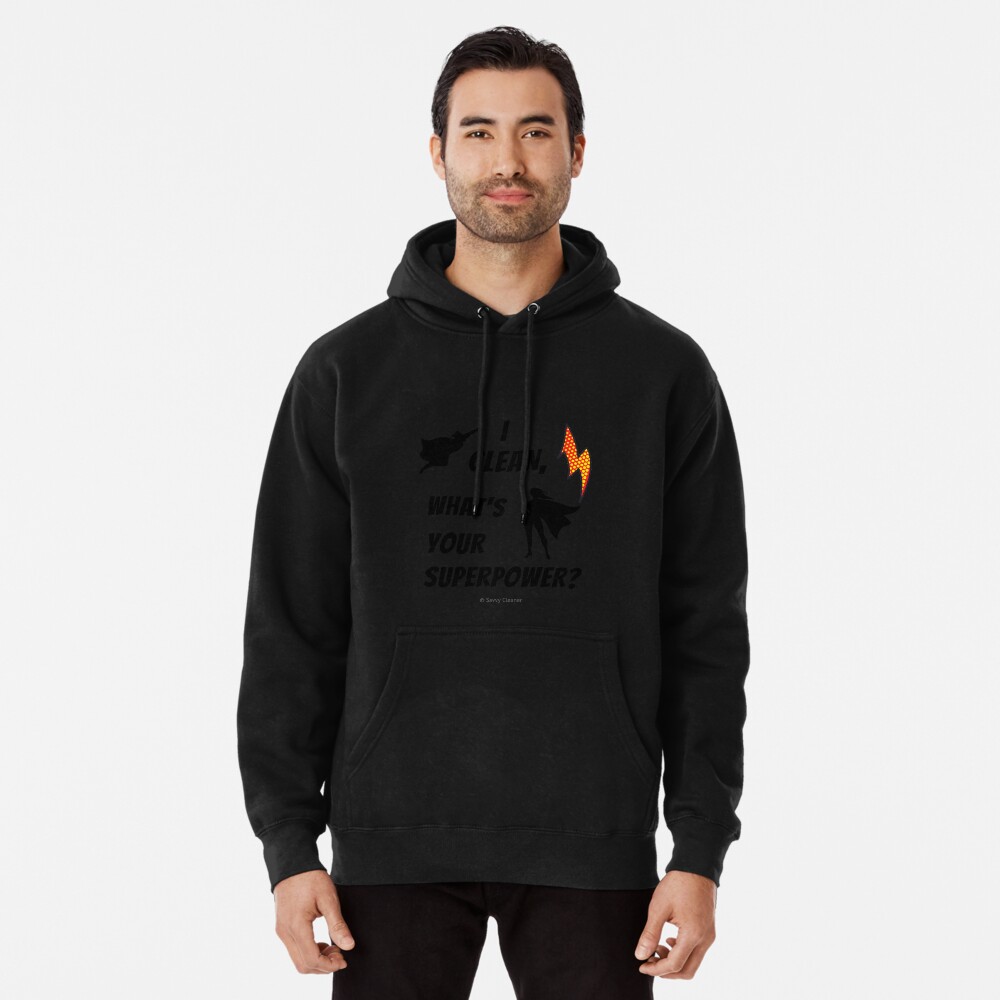 Item preview, Pullover Hoodie designed and sold by SavvyCleaner.