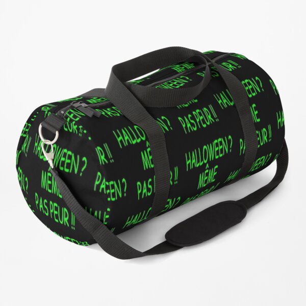 HALLOWEEN EVEN NOT FEAR !! Duffle Bag