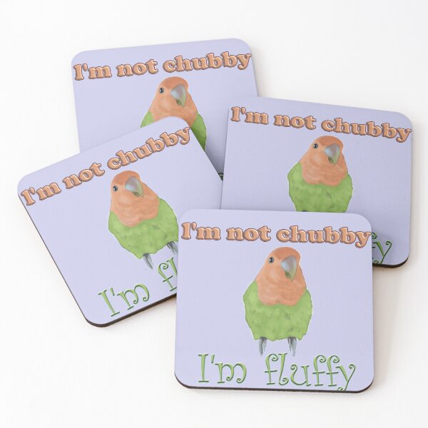 Item preview, I'm not chubby, I'm fluffy. Archie lovebird merch. designed and sold by MelanieNad.
