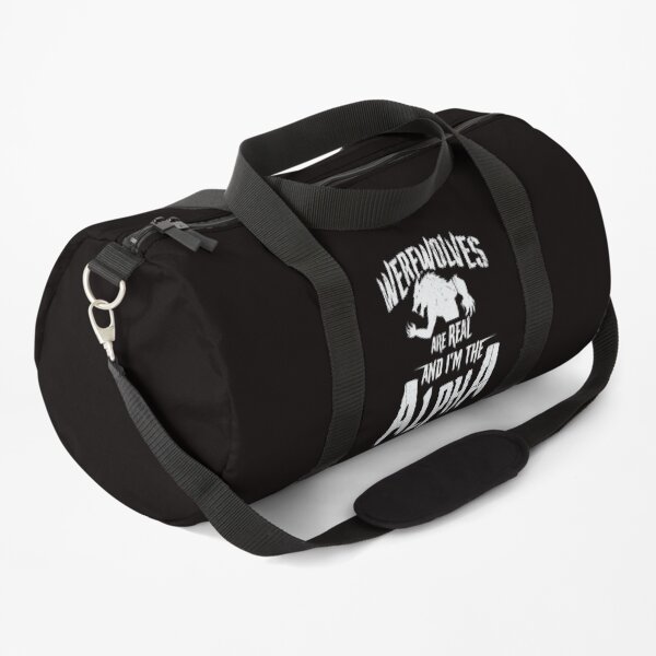 Werwolf Halloween Gift Werewolves Are Real And I'm The Alpha Duffle Bag
