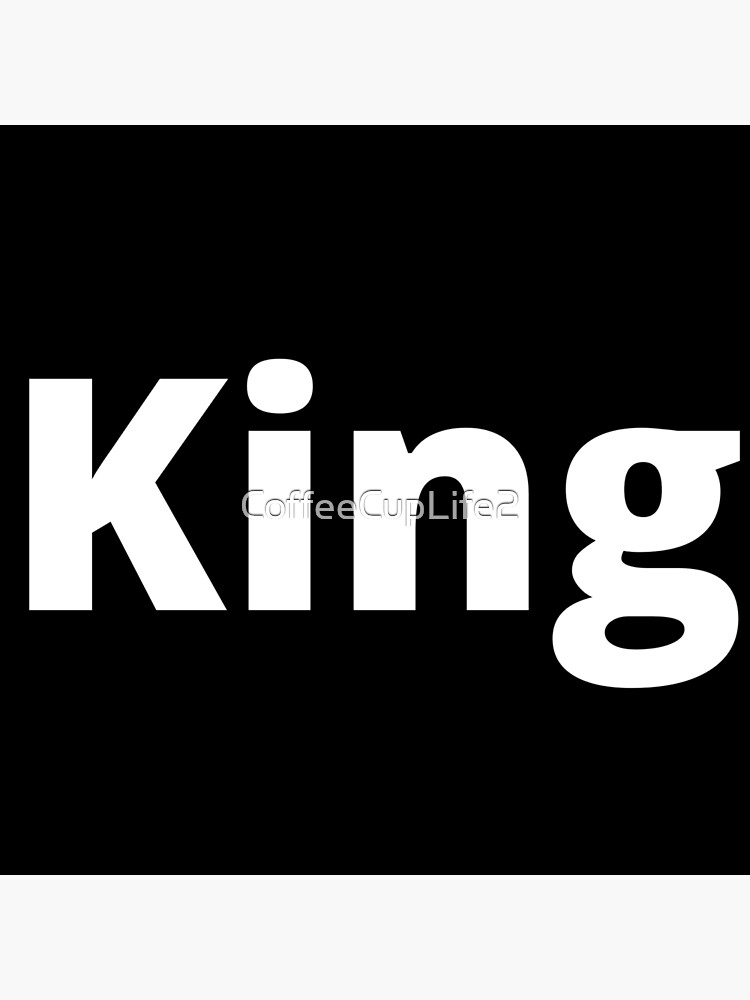 TheCoffeeCupLife: King by CoffeeCupLife2