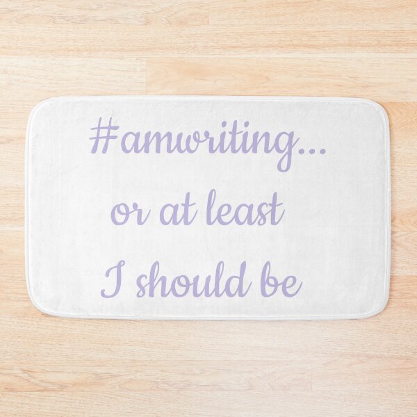 Item preview, #amwriting or at least I should be Lavender/Light Purple designed and sold by TeaRoseWriter.