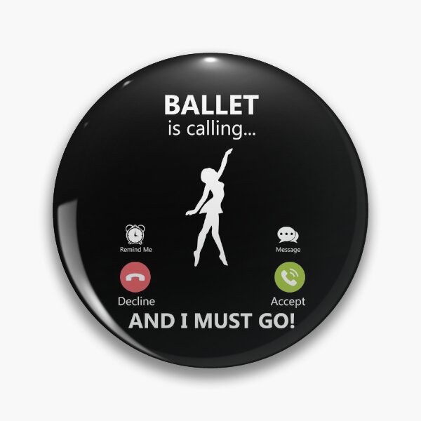 Item preview, Ballet Is Calling And I Must Go Ballet Dancer Ballerina Gear designed and sold by DynamicDesign.